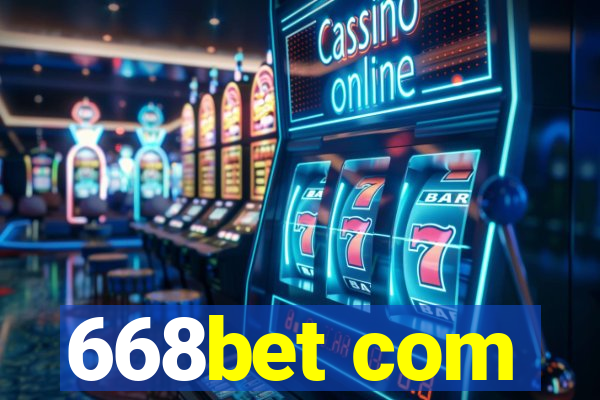 668bet com